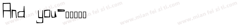 And you字体转换